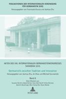 Akten des XIII. Internationalen Germanistenkongresses Shanghai 2015 -Germanistik zwischen Tradition und Innovation; Band 8