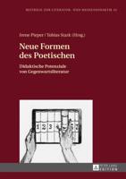 Neue Formen des Poetischen; Didaktische Potenziale von Gegenwartsliteratur