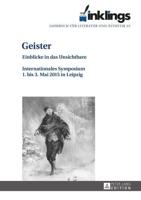 inklings - Jahrbuch für Literatur und Ästhetik; Geister - Einblicke in das Unsichtbare. Internationales Symposium 1. bis 3. Mai 2015 in Leipzig