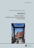 Resilienz; Stadt und Region - Reallabore der resilienzorientierten Transformation