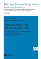 Transparenzgesetz für Rheinland-Pfalz; Tagung anlässlich des 15-jährigen Bestehens des Instituts für Rechtspolitik an der Universität Trier