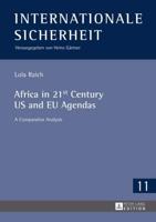 Africa in 21st Century US and EU Agendas; A Comparative Analysis