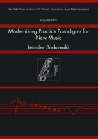 Modernizing Practice Paradigms for New Music; Periodization Theory and Peak Performance Exemplified Through Extended Techniques