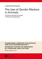The Use of Gender Markers in Animals; As Demonstrated by Issues of National Geographic