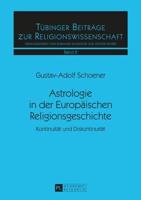 Astrologie in der Europäischen Religionsgeschichte; Kontinuität und Diskontinuität