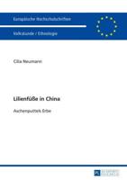 Lilienfüße in China; Aschenputtels Erbe
