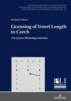 Licensing of Vowel Length in Czech; The Syntax-Phonology Interface