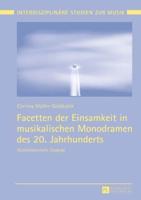 Facetten der Einsamkeit in musikalischen Monodramen des 20. Jahrhunderts; Musikdidaktische Zugänge