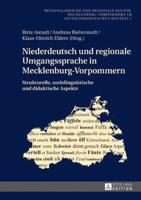 Niederdeutsch und regionale Umgangssprache in Mecklenburg-Vorpommern; Strukturelle, soziolinguistische und didaktische Aspekte
