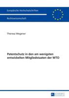 Patentschutz in den am wenigsten entwickelten Mitgliedstaaten der WTO