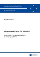 Akteneinsichtsrecht für Schöffen; Insbesondere bei Verständigungen in Umfangsverfahren