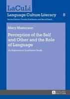 Perception of the Self and Other and the Role of Language; An Exploratory Qualitative Study