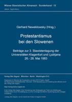 Protestantismus Bei Den Slowenen / Protestantizem Pri Slovencih