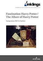 inklings - Jahrbuch für Literatur und Ästhetik; Faszination Harry Potter / The Allure of Harry Potter. Symposium 2017 in Aachen