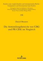 Die Anwendungsbereiche von CISG und PR CESL im Vergleich