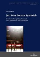 Juli Zehs Roman Spieltrieb; Intertextuelles Spiel als Ausdruck von Gesellschafts- und Kulturkritik