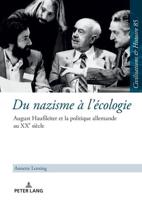 Du Nazisme À L'écologie