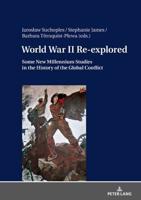 World War II Re-Explored