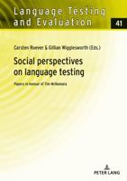 Social perspectives on language testing; Papers in honour of Tim McNamara
