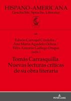 Tomás Carrasquilla. Nuevas lecturas críticas de su obra literaria