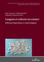 Langues et cultures en contact; Réflexions linguistiques et traductologiques