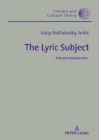 The Lyric Subject; A Reconceptualization