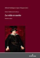 Pedro Calderón de la Barca La vida es sueño; Edición crítica