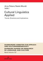 Cultural Linguistics Applied; Trends, Directions and Implications
