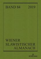 Wiener Slawistischer Almanach Band 84/2019; Language Policies in the Light of Antidiscrimination and Political Correctness