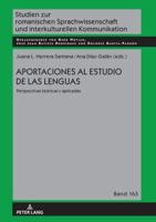 Aportaciones al estudio de las lenguas; Perspectivas teóricas y aplicadas