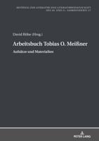 Arbeitsbuch Tobias O. Meißner; Aufsätze und Materialien