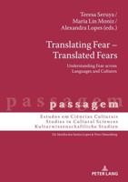 Translating Fear - Translated Fears; Understanding Fear across Languages and Cultures
