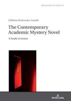 The Contemporary Academic Mystery Novel; A Study in Genre