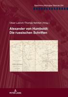 Alexander von Humboldt: Die russischen Schriften