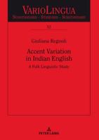 Accent Variation in Indian English; A Folk Linguistic Study