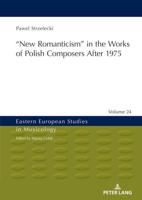 ‟New Romanticism" in the Works of Polish Composers After 1975