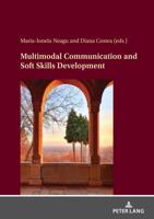 Multimodal Communication and Soft Skills Development