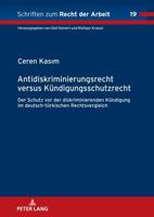 Antidiskriminierungsrecht Versus Kuendigungsschutzrecht