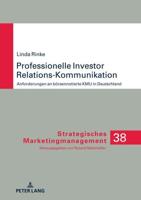 Professionelle Investor Relations-Kommunikation