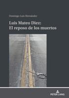 Luis Mateo Díez: El Reposo De Los Muertos