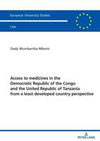 Access to Medicines in the Democratic Republic of the Congo and the United Republic of Tanzania from a Least Developed Country Perspective
