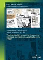 Tradizioni Del Discorso Sulla Lingua Nella Stampa Periodica Italiana Dal Settecento a Oggi
