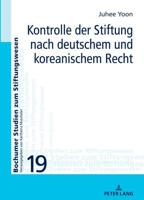 Kontrolle Der Stiftung Nach Deutschem Und Koreanischem Recht