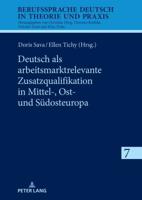 Deutsch Als Arbeitsmarktrelevante Zusatzqualifikation in Mittel-, Ost- Und Suedosteuropa