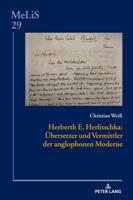 Herberth E. Herlitschka: Uebersetzer Und Vermittler Der Anglophonen Moderne