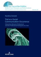 Trial as a Social Communication Occurance