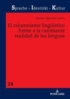 El Columnismo Lingueístico Frente a La Cambiante Realidad De Las Lenguas