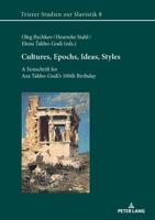 Cultures, Epochs, Ideas, Styles