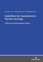 Guidelines for Assessment in Psycho-Oncology: Clinical and Methodological Aspects