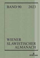 Wiener Slawistischer Almanach Band 90/2023